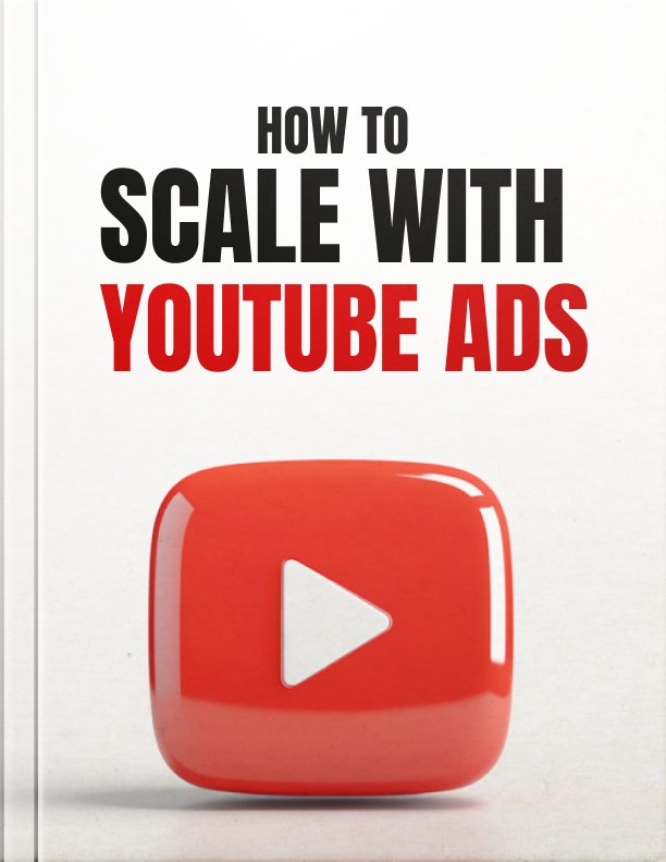 How to Scale with YouTube Ads Book